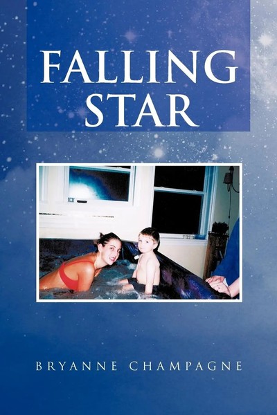 Bryanne Champagne | Falling Star | Taschenbuch | Englisch (2012) | Authorhouse-image