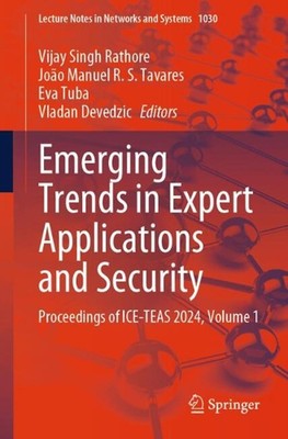 Emerging Trends in Expert Applications and Security: Proceedings of ICE-TEAS 202