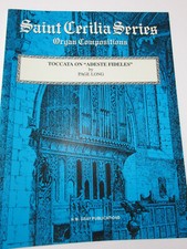 Page Long Toccata on Adeste Fideles St Saint Cecilia Series Organ Sheet Music