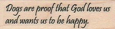 Dogs Are Proof 3/4 x 2 1/4" Rubber Stamp, Dog Stamp, Dog Lover, Dogs