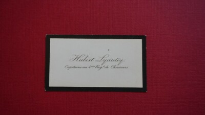 VISITENKARTE - HUBERT LYAUTEY - MARSCHALL VON FRANKREICH - MINISTER - AKADEMIKER