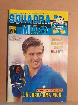 Squadra mia - interisti siamo noi n.53 - edizioni mia - berti, ferri