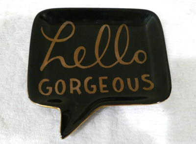 Comic Caption Trinket/Jewelry Dish Hello Gorgeous Tri-Coastal Design Black/Gold