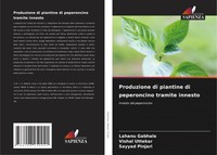 Lahanu Gabhale (U. A.) | Produzione Di Piantine Di Peperoncino Tramite Innesto