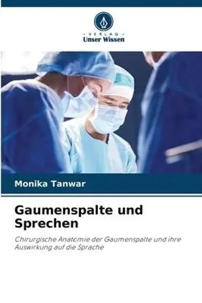Monika Tanwar | Gaumenspalte Und Sprechen | Taschenbuch | Deutsch (2023)-image