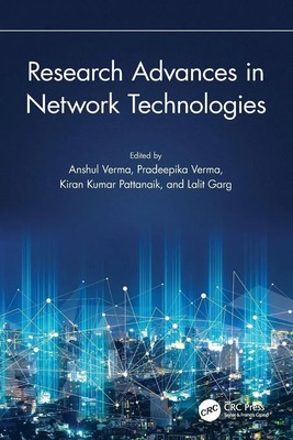Anshul Verma (u. a.) | Research Advances in Network Technologies | Taschenbuch