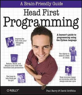 Head First Programming: A Learner's Guide to Programming Using the Python Langua