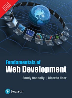 Fundamentals of Web Development by Connolly Hoar 1st INTL ED 9789332575271