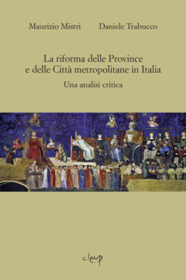 Die Reform der Provinzen und Metropolen in Italien. Ein Anal...