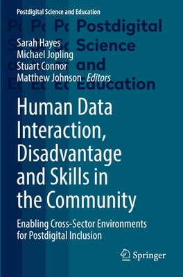 Sarah Hayes (u. a.) | Human Data Interaction, Disadvantage and Skills in the...