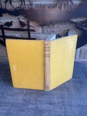 The Silver River By Jackson Gregory 1952 HB Rare Wild West Club