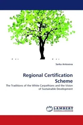 Sarka Antosova | Regional Certification Scheme | Taschenbuch | Englisch