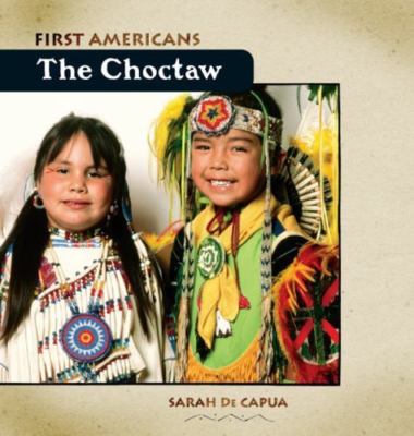 The Choctaw by De Capua, Sarah