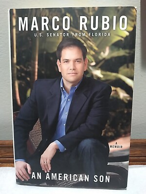 An American Son by Senator Marco Rubio Signed HB DJ 1st Ed 2012