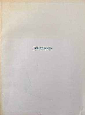 Robert Ryman. New Paintings. April 6 - May 10, 1990. Ryman, Robert: