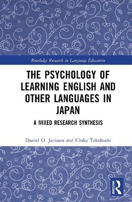 The Psychology of Learning English and Other Languages in Jap... - 9781032627823