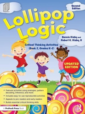 Lollipop Logic | Critical Thinking Activities (Book 2, Grades K-2) | Englisch