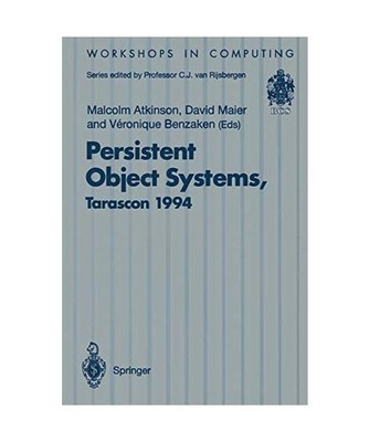 Persistent Object Systems: Proceedings of the Sixth International Workshop on Pe