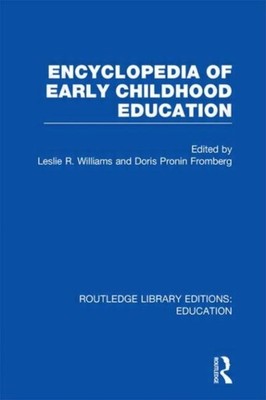 ENCYCLOPEDIA OF EARLY CHILDHOOD EDUCATIO by FROMBERG, DORIS Hardback Self Help