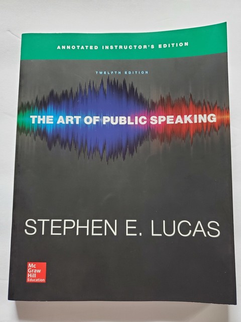 The Art Of Public Speaking Stephen Lucas 12th Edition Pdf