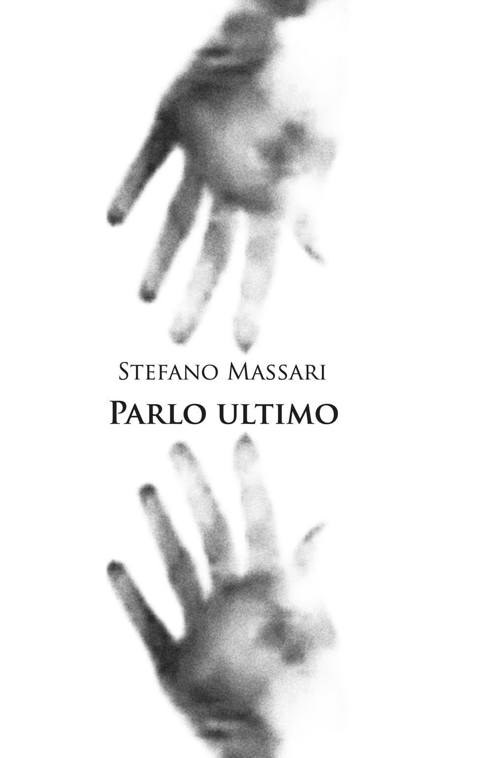 Libri Stefano Massari - Parlo Ultimo