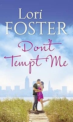 Don't Tempt Me by Foster, Lori 0263922480 FREE Shipping