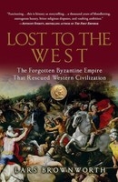 Lost To The West | Lars Brownworth | Taschenbuch | Einband - Flex.(Paperback)