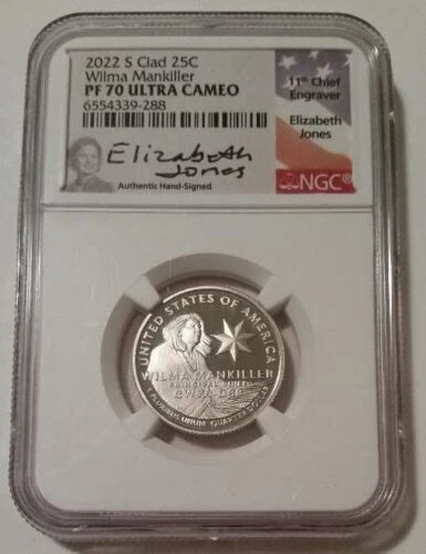 2022 S Clad Wilma Mankiller Quarter Proof PF70 UC NGC Elizabeth Jones Signed