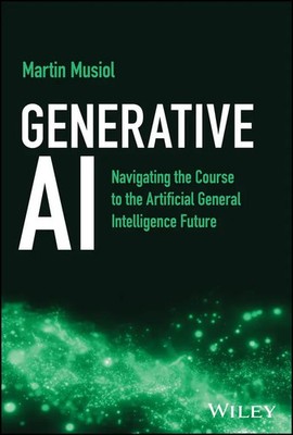Generative AI Martin Musiol Buch 432 S. Englisch 2024 Wiley John + Sons