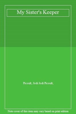 My Sister's Keeper,Picoult, Jodi Jodi Picoult,