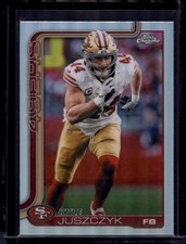 #270 Kyle Juszczyk Topps Chrome refractor