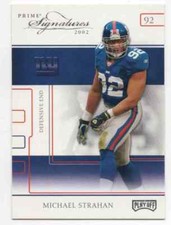2002 PLAYOFF PRIME SIGNATURES MICHAEL STRAHAN SAMPLE PROOF HOF NY GIANTS SP