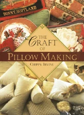 The Craft of Pillow Making - Paperback By Irvine, Chippy - GOOD