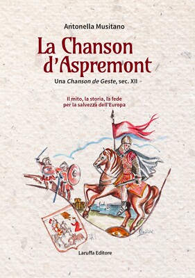 La Chanson d'Aspremont. Ein Gestenlied, trocken. XII - [Laruffa]