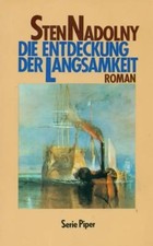 Die Entdeckung der Langsamkeit. Roman ZUSTAND...