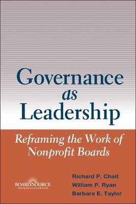 Governance as Leadership: Reframing..., Taylor, Barbara