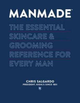 MANMADE: The Essential Skincare & Grooming Reference for Every Man - VERY GOOD