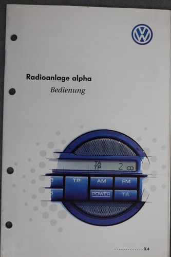 VW Radio "alpha"  Bedienungsanleitung "Aug. 1998" Betriebsanleitung Radioanlage