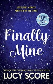 Finally Mine: the unmissable small town love story from ... | Buch | Zustand gut