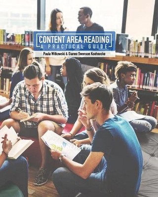 Content Area Reading: A Practical Guide by Paula Witkowski (English) Paperback B