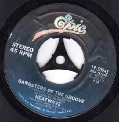 Heatwave Gangsters Of The Groove Vinyl Single 7inch Epic