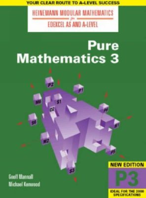 BOOK-Pure Mathematics 3   (Heinemann Modular Mathematics for Edexcel 