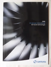 SAFRAN ACTIVITY REPORT 2006 AERONAUTICS DEFENSE SECURITY COMMUNICATIONS