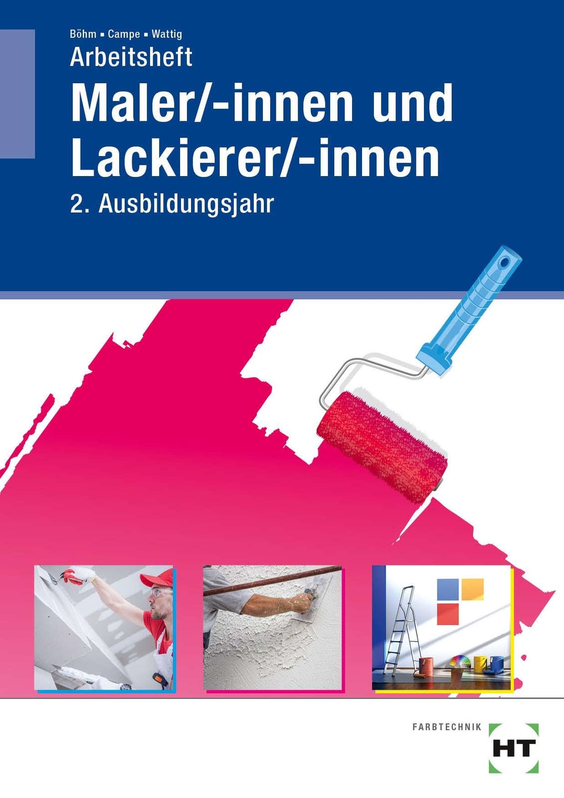 Katharina Böhm Barbar Arbeitsheft Maler/-innen und Lackierer/-innen: (Tascabile)
