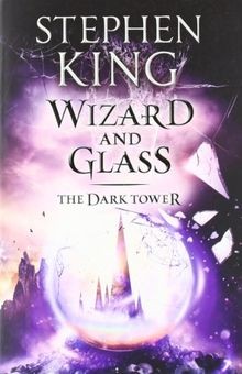 The Dark Tower: Wizard and Glass Bk. IV von King, Stephen | Buch | Zustand gut