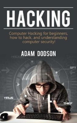 Adam Dodson Hacking (Hardback) (UK IMPORT)