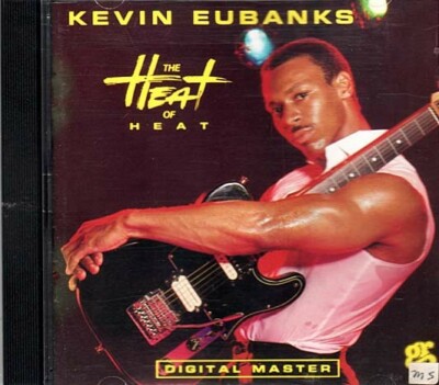 Heat of Heat ~ Kevin Eubanks ~ Jazz - Blues ~ CD ~ Acceptable