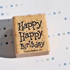 Stampin Up HAPPY HAPPY BIRTHDAY Rubber Stamp FREE SHIPPING