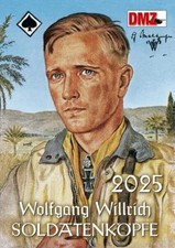 Wolfgang Willrich Soldatenk&ouml;pfe Kalender Zweiter Weltkrieg 2025 Farbfotos