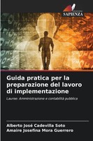 Alberto José Cadevilla Soto (U. A.) | Guida Pratica Per La Preparazione Del...